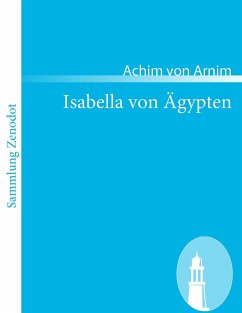 Isabella von Ägypten - Arnim, Achim von