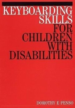 Keyboarding Skills for Children with Disabilities - Penso, Dorothy