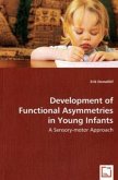 Development of Functional Asymmetries in Young Infants