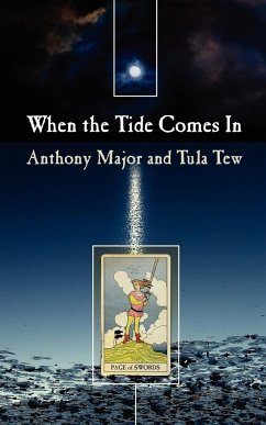 When the Tide Comes in - Major, Anthony; Tew, Tula