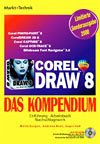 CorelDRAW 8, Das Kompendium, m. CD-ROM - Borges, Malte; Rost, Andreas; Saß, Roger