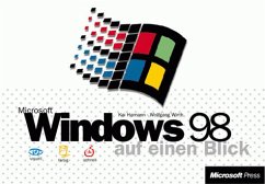 Microsoft Windows 98 auf einen Blick - Hamann, Kai; Wirth, Wolfgang