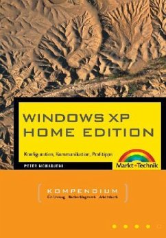 Windows XP Home Edition - Kompendium (Jubiläumsausgabe) - Monadjemi, Peter