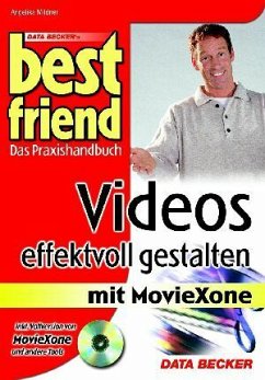 Videos effektvoll gestalten mit MovieXone, m. CD-ROM