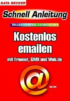 Kostenlos emailen mit Freenet, GMX und Web.de