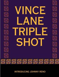 Triple Shot - Lane, Vince