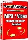 MP3/Video anonym und sicher tauschen - Haarmeyer, Holger