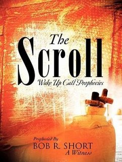 The Scroll - Short, Bob R.
