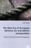 The New Era of European Defence: EU and NATO's Juxtaposition