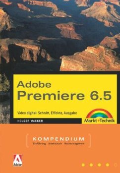Adobe Premiere 6.5 - Kompendium