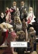 The House of Viktor & Rolf - Evans, Caroline; Frankel, Susannah