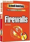 Firewalls - Fordermaier, Martina; Stolz, Annette