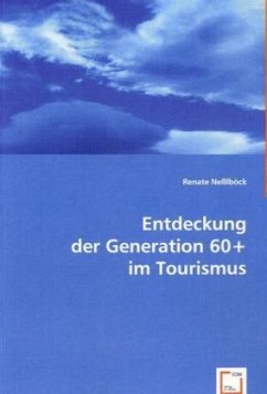 Cover Entdeckung der Generation 60+ im Tourismus