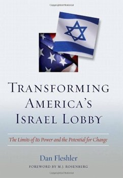 Transforming America's Israel Lobby - Fleshler, Daniel