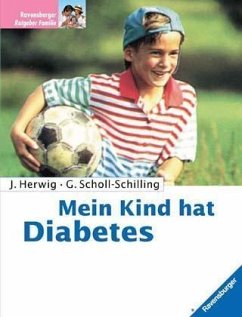 Mein Kind hat Diabetes - Herwig, Jürgen; Scholl-Schilling, Gabriele