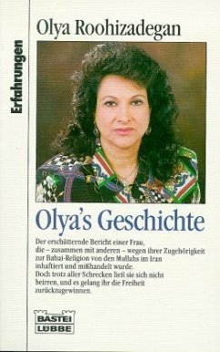 Olya's Geschichte - Roohizadegan, Olya