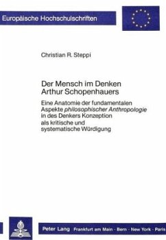 Der Mensch im Denken Arthur Schopenhauers - Steppi, Christian