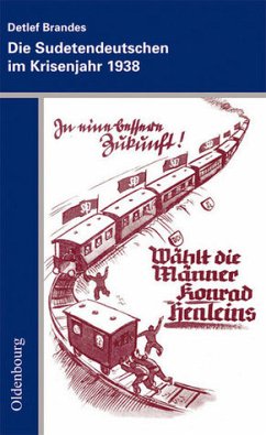 Die Sudetendeutschen im Krisenjahr 1938 - Brandes, Detlef