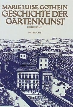 Geschichte der Gartenkunst, in 2 Bdn. - Gothein, Marie L.
