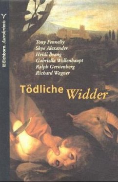 Tödliche Widder - Fennelly, Tony, Skye Alexander und Heidi Brang