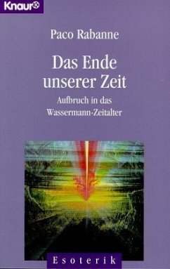 Das Ende unserer Zeit - Rabanne, Paco