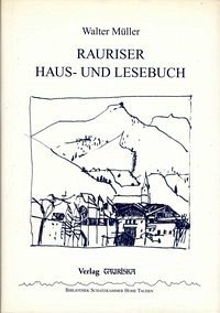 Rauriser Haus- und Lesebuch - Müller, Walter