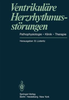 Ventrikuläre Herzrhythmusstörungen : Pathophysiologie - Klinik - Therapie. hrsg. von B. Lüderitz