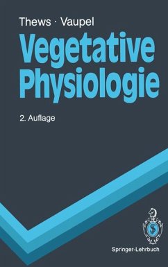 Vegetative Physiologie - Thews, Gerhard; Vaupel, Peter