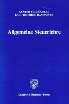 Allgemeine Steuerlehre. - Schmölders, Günter