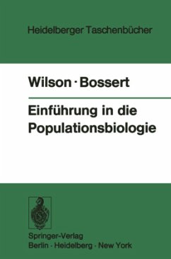 Einführung in die Populationsbiologie - Wilson, Edward O.; Bossert, William H.