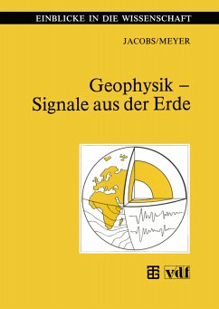 Geophysik ¿ Signale aus der Erde - Jacobs, Franz; Meyer, Helmut