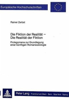Die Fiktion der Realität - Die Realität der Fiktion - Zerbst, Rainer