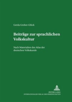 Beiträge zur sprachlichen Volkskultur - Grober-Glück, Gerda