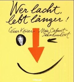 Wer lacht, lebt länger! - Keiser, Cesar