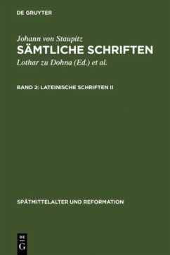 Lateinische Schriften II - Staupitz, Johann von