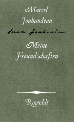 Meine Freundschaften - Jouhandeau, Marcel