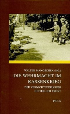 Die Wehrmacht im Rassenkrieg - Manoschek, Walter