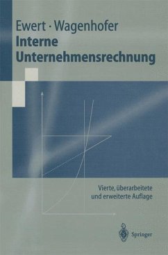 Interne Unternehmensrechnung (Springer-Lehrbuch) - Ewert, Ralf und Alfred Wagenhofer
