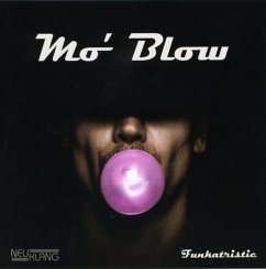 Funkatristic - Mo'Blow