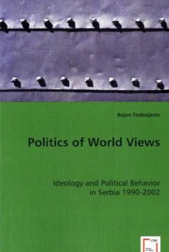 Politics of World Views - Todosijevic, Bojan