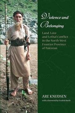 Cover Violence and Belonging: Land, Love and Lethal Conflict in the North-West Frontier Province of Pakistan