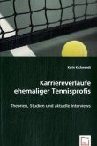 Karriereverläufe ehemaliger Tennisprofis