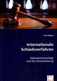 Internationale Schiedsverfahren - Olejarz, Paul