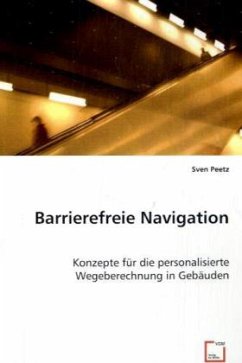 Barrierefreie Navigation - Peetz, Sven