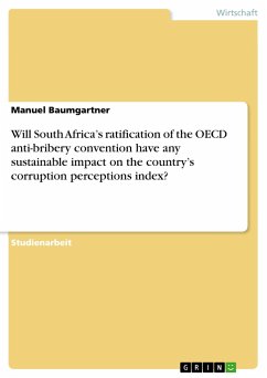 Will South Africa¿s ratification of the OECD anti-bribery convention have any sustainable impact on the country¿s corruption perceptions index?