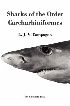Sharks of the Order Carcharhiniformes - Compagno, L. J. V.