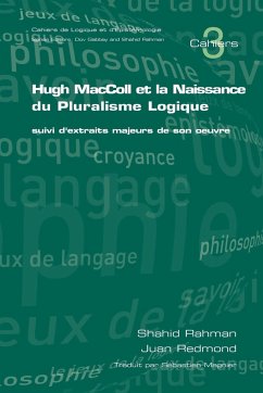 Hugh MacColl Et La Naissance Du Pluralisme Logique