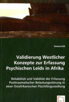 Validierung Westlicher Konzepte zur Erfassung Psychischen Leids in Afrika - Ertl, Verena
