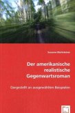 Der amerikanische realistische Gegenwartsroman