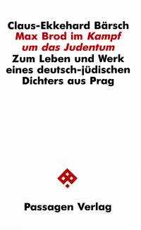 Max Brod im "Kampf um das Judentum"